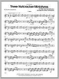 Three Nutcracker Miniatures - Soprano Sax