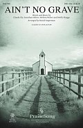 Ain't No Grave (arr. David Angerman)