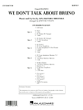 We Don't Talk About Bruno (from Encanto) (arr. Vinson) - Conductor Score (Full Score)
