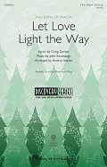 Let Love Light The Way (from Elena Of Avalor) (arr. Audrey Snyder)