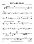 Christmas Is Coming - Clarinet 1