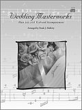 Wedding Masterworks - Trumpet - Piano/Score