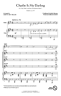 Charlie Is My Darling (arr. Cristi Cary Miller)