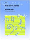 Polovetzian Dance (from Act II of Prince Igor) - Trombone