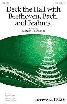 Deck The Hall With Beethoven, Bach, and Brahms! 