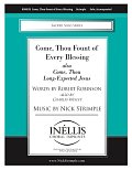 Come, Thou Fount of Every Blessing (with "Come, Thou Long-Expected Jesus")