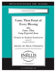 Come, Thou Fount of Every Blessing (with "Come, Thou Long-Expected Jesus") 