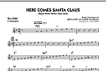 Here Comes Santa Claus (Right Down Santa Claus Lane) - Bb Solo Sheet