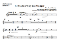 He Made A Way In A Manger - Alto Sax 1,2