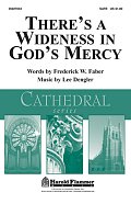 There's A Wideness In God's Mercy