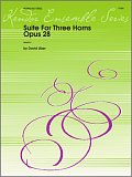 Suite For Three Horns (Opus 28) - 2nd Horn in F