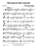 Who Walks In When I Walk Out? (Key: D minor) - Alto Sax 2