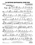 I'm Getting Sentimental Over You (arr. Mark Taylor) - Trombone 1