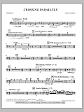 Crossing Parallels - Trombone 1