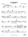 La Luz En Ti (The Light Within You) (Flugelhorn Feature) - Alto Sax 2
