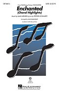 Enchanted (Choral Highlights) (arr. Alan Billingsley)
