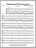 Wedding Album For Woodwind Trio - Full Score