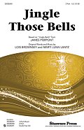 Jingle Those Bells