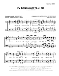 I'm Gonna Live Till I Die (arr. Greg Volk)