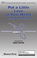 Put A Little Love In Your Heart (with Love Train)