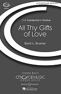 All Thy Gifts Of Love