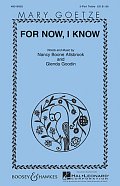 For Now, I Know