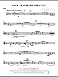 Would I Miss The Miracle? - F Horn