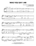 Who You Say I Am (arr. Phillip Keveren)