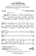 Love Never Dies (arr. Ed Lojeski)