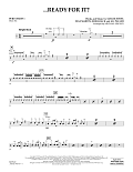 ...Ready for It? - Percussion 1