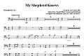 My Shepherd Knows - Trombone 1 & 2