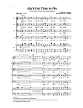 Ain't Got Time To Die (arr. Stacey V. Gibbs)