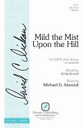 Mild the Mist upon the Hill