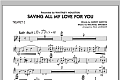 Saving All My Love For You - Trumpet 2