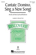 Cantate Domino, Sing A New Song!