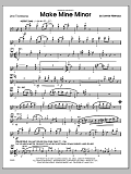 Make Mine Minor - 2nd Trombone