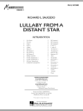 Lullaby From A Distant Star - Conductor Score (Full Score)
