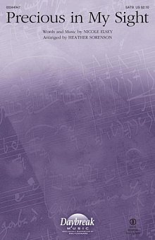 Precious In My Sight (arr. Heather Sorenson) 