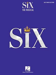 Six (from Six: The Musical) 