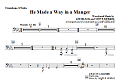 He Made A Way In A Manger - Trombone 3/Tuba