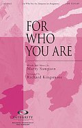 For Who You Are