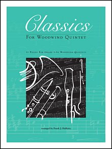 Classics For Woodwind Quintet - Bb Bass Clarinet (opt.) 