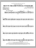 Trust In The Lord With All Your Heart - Double Bass