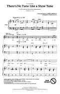 There's No Tune Like A Show Tune (arr. Mark Hayes)