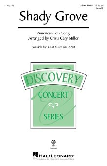Shady Grove (arr. Cristi Cary Miller) 