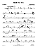 Fee-Fi-Fo-Fum (arr. Mark Taylor) - Trombone 1