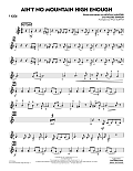 Ain't No Mountain High Enough (arr. Paul Murtha) - F Horn