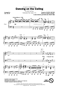 Dancing On The Ceiling (arr. Mac Huff)