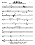 Isle Of Blue (based on the chord changes to "Blue Bossa") - 4th Trombone