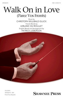 Walk On In Love (Parez Vos Fronts) (arr. Patrick M. Liebergen) 